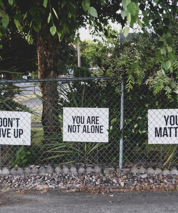 Don't give up, you're not alone, YOU MATTER.